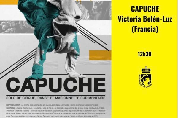 El Teatro Municipal de Coslada acogerá el próximo domingo, 28 de diciembre, a las 12.30 horas, el espectáculo Capuche, una creación de la compañía Victoria Belén-Luz que propone una experiencia escénica íntima y profundamente sensorial, donde se entrelazan circo, danza, marioneta y música en directo.