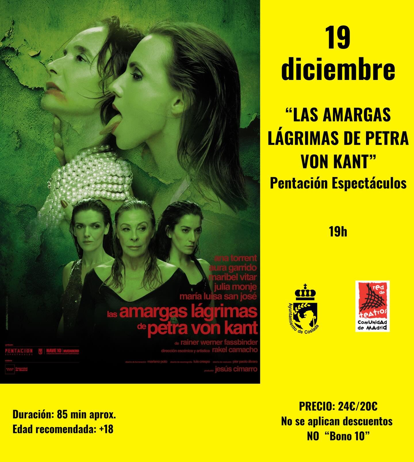 El Teatro Municipal de Coslada acoge el próximo viernes 19 de diciembre la representación de Las amargas lágrimas de Petra von Kant, una de las obras más reconocidas del dramaturgo alemán Rainer Werner Fassbinder, en una producción de Pentación Espectáculos y Nave 10 Matadero.